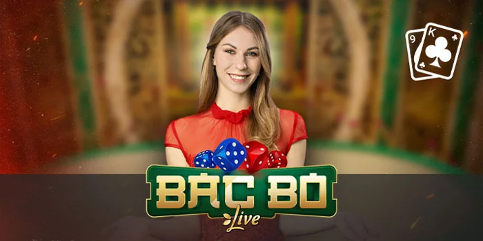 Bac Bo Live – Revolusi Permainan Dadu Dengan Sentuhan Baccarat